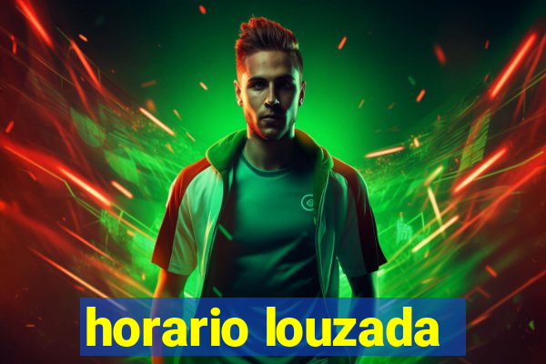 horario louzada
